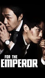 For the Emperor (2014) izle