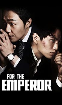 For the Emperor (2014) izle