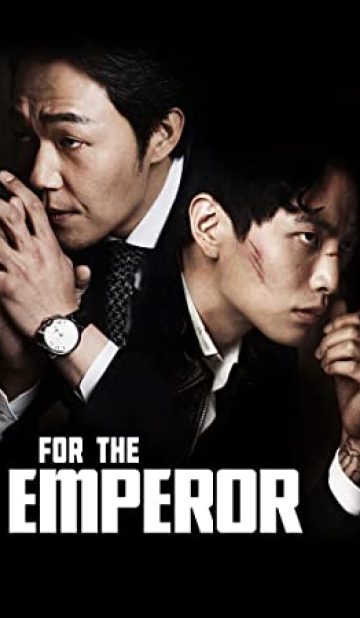 For the Emperor (2014) izle