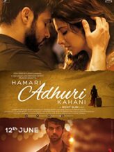 Hamari Adhuri Kahani (2015) izle