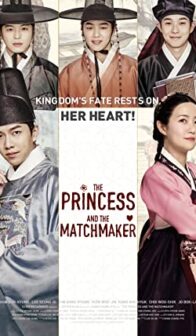 The Princess and the Matchmaker (2018) izle