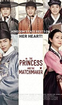 The Princess and the Matchmaker (2018) izle