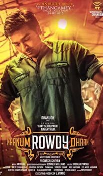 Naanum Rowdy Thaan (2015) izle
