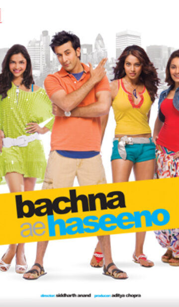 Bachna Ae Haseeno (2008) izle