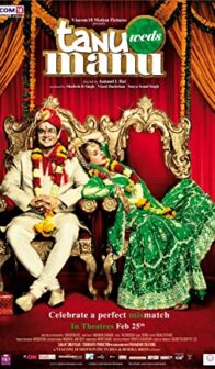 Tanu Weds Manu (2011) izle