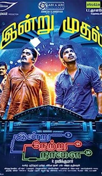 Indru Netru Naalai (2015) izle