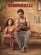 Babumoshai Bandookbaaz (2017) izle