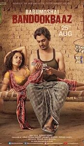 Babumoshai Bandookbaaz (2017) izle