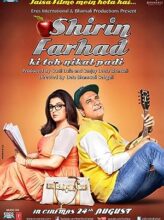 Shirin Farhad Ki Toh Nikal Padi (2012) izle