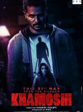 Khamoshi (2019) izle