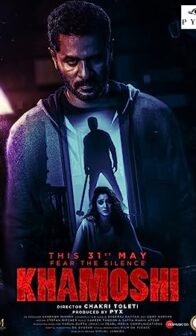 Khamoshi (2019) izle