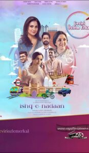 Ishq-e-nadaan (2023) izle