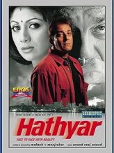 Hathyar: Face to Face with Reality (2002) izle