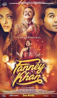 Fanney Khan (2018) izle