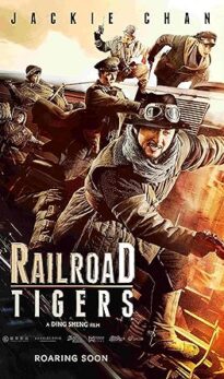 Railroad Tigers (2016) izle