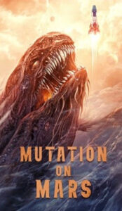 Mutation on Mars (2021) izle