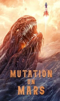 Mutation on Mars (2021) izle