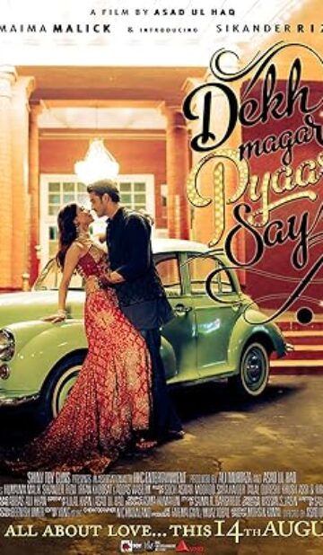 Dekh Magar Pyaar Say (2015) izle