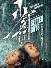 Better Days (2019) izle