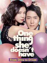 One Thing She Doesn’t Have (2014) izle