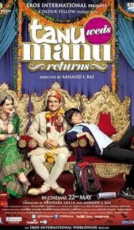Tanu Weds Manu Returns (2015) izle