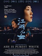 Ash Is Purest White (2018) izle