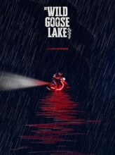 The Wild Goose Lake (2019) izle