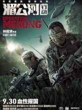 Operation Mekong (2016) izle