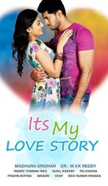 It’s My Love Story (2011) izle