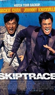 Skiptrace (2016) izle