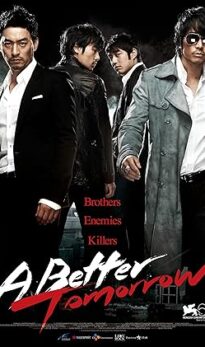 A Better Tomorrow (2010) izle