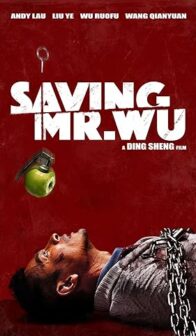 Saving Mr. Wu (2015) izle