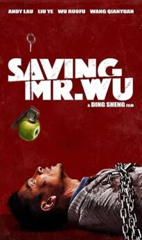 Saving Mr. Wu (2015) izle