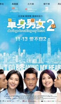 Don’t Go Breaking My Heart 2 (2014) izle