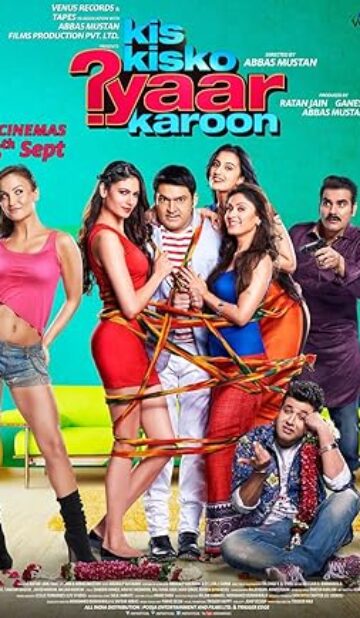 Kis Kisko Pyaar Karoon (2015) izle