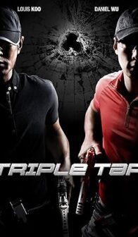 Triple Tap (2010) izle