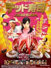 Dead Sushi (2012) izle