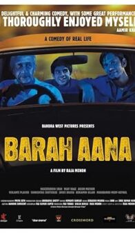 Barah Aana (2009) izle