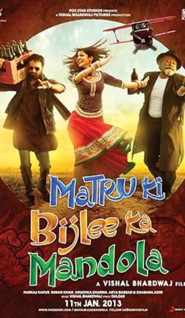 Matru Ki Bijlee Ka Mandola (2013) izle