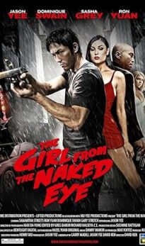 The Girl from the Naked Eye (2012) izle