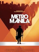 Metro Manila (2013) izle