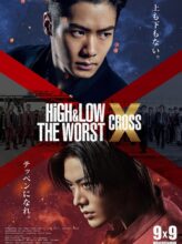 High & Low: The Worst X (2022) izle