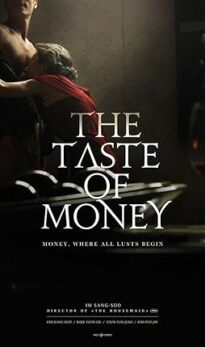 The Taste of Money (2012) izle