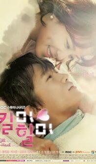 Kill Me, Heal Me (2015) izle