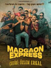 Madgaon Express (2024) izle