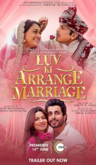Luv Ki Arrange Marriage (2024) izle