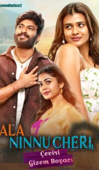 Ala Ninnu Cheri (2023) izle